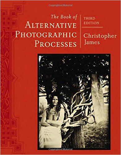 The Book of Alternative Photographic Processes – 3ª edição