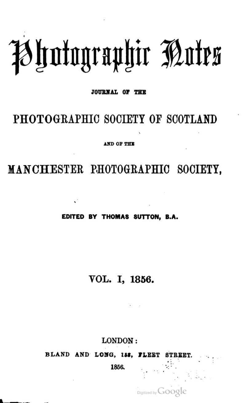 Photographic Notes, Volumes 1-3 (1856-58) by Thomas Sutton